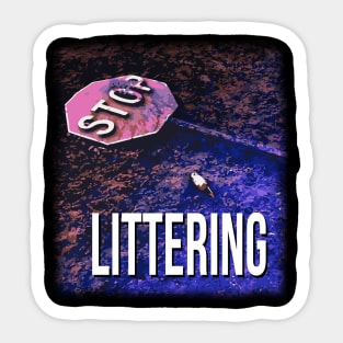 Stop Littering Sticker